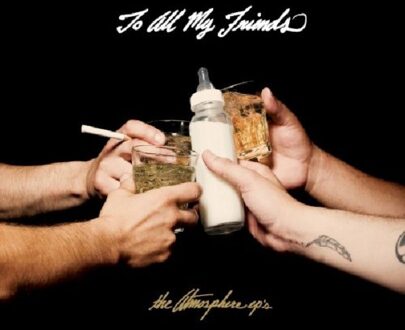 To All My Friends, Blood Makes The Blade Holy: The Atmosphere