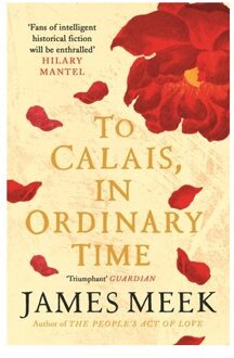 To Calais, In Ordinary Time