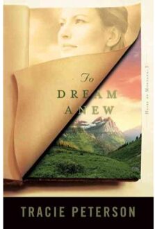 To Dream Anew - Peterson, Tracie