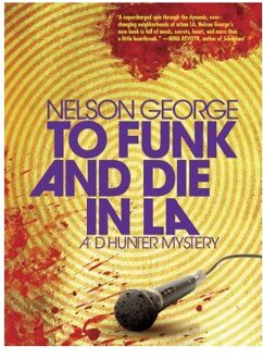 To Funk And Die In L.a.