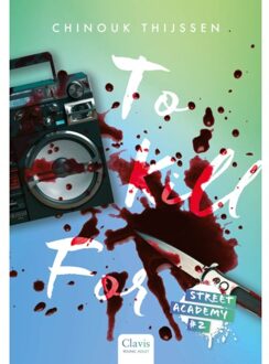 To Kill For - Street Academy - Chinouk Thijssen