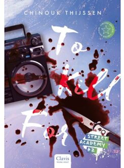 To Kill For - Street Academy - Chinouk Thijssen