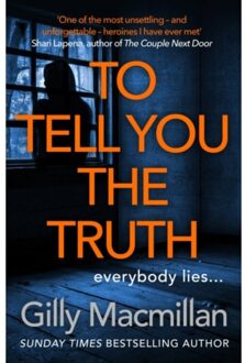 To Tell You The Truth - Gilly Macmillan