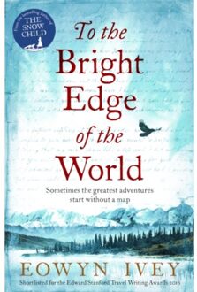 To the Bright Edge of the World