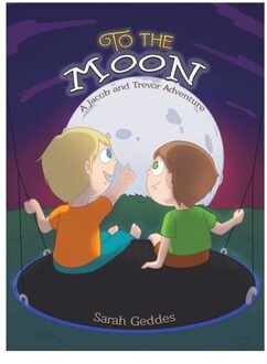 To The Moon - Geddes, Sarah