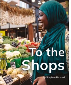 To The Shops - Reading Stars Achieve Phonics