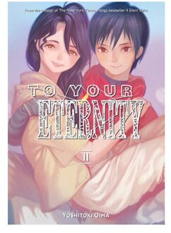 To Your Eternity 11 - To Your Eternity - Yoshitoki Oima