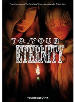 To Your Eternity 19 - To Your Eternity - Yoshitoki Oima