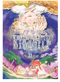 To Your Eternity 22 - To Your Eternity - Yoshitoki Oima