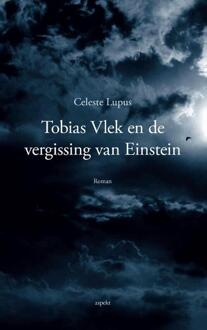 Tobias Vlek en de vergissing van Einstein - Boek Celeste Lupus (9461539134)