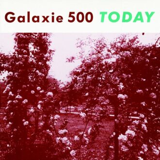 Today - Galaxie 500