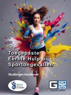 Toegepaste Eerste Hulp bij Sportongevallen -  Dewi Arnouts-Roso (ISBN: 9789465314112)