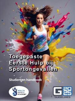 Toegepaste Eerste Hulp bij Sportongevallen - Gevorderden -  Dewi Arnouts-Roso (ISBN: 9789465314129)