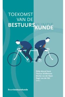 Toekomst van de bestuurskunde - Boek Boom uitgevers Den Haag (9462367752)