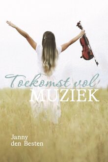 Toekomst vol muziek - Janny den Besten - ebook