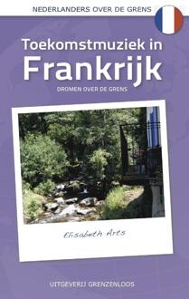 Toekomstmuziek in Frankrijk - Boek Elisabeth Arts (9461850638)