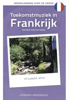 Toekomstmuziek in Frankrijk - Boek Elisabeth Arts (9461850638)