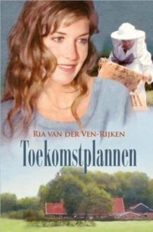 Toekomstplannen - eBook Ria van der Ven-Rijken (940190006X)