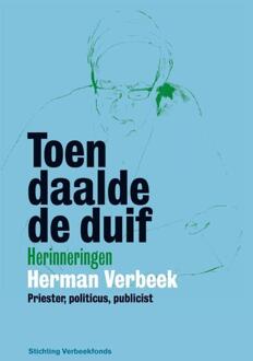 Toen daalde de duif - Boek Herman Verbeek (9052945500)