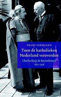 Toen de katholieken Nederland veroverden - Boek Frans Verhagen (9089536574)