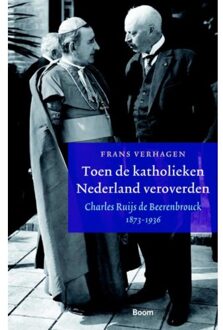 Toen de katholieken Nederland veroverden - Boek Frans Verhagen (9089536574)