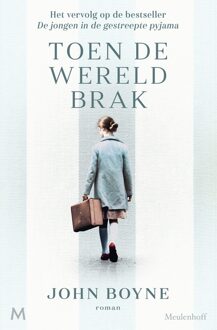 Toen de wereld brak - John Boyne - ebook