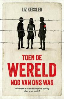 Toen de wereld nog van ons was -  Liz Kessler (ISBN: 9789026628191)