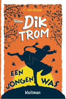 Toen Dik Trom een jongen was - Boek C.Joh. Kieviet (9020634720)