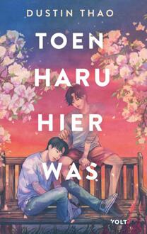 Toen Haru hier was -  Dustin Thao (ISBN: 9789062224531)