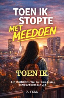 Toen ik stopte met meedoen - R. Yere - ebook