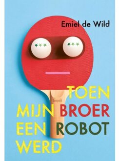 Toen mijn broer een robot werd