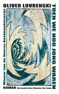 Toen we nog jong waren - Oliver Lovrenski - ebook