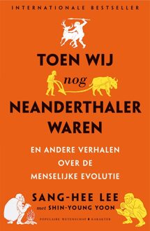 Toen wij nog Neanderthaler waren