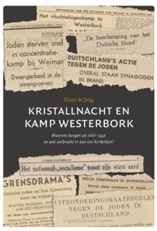 Toetssteen Kristallnacht en Kamp Westerbork - Boek Klaas de Jong (9492818019)
