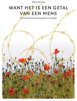 Toetssteen Want het is een getal van een mens - Boek Klaas de Jong (9082384078)