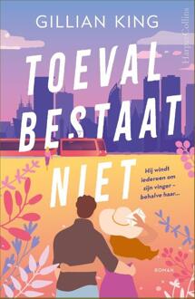 Toeval bestaat niet -  Gillian King (ISBN: 9789402717143)