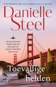 Toevallige Helden - Danielle Steel