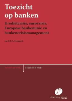 Toezicht op banken - Boek H.P.A. Boogaard (9462511063)