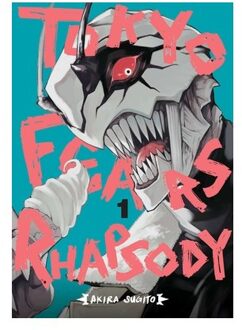Tokyo Fears Rhapsody, Vol. 1 - Tokyo Fears Rhapsody - Akira Sugito