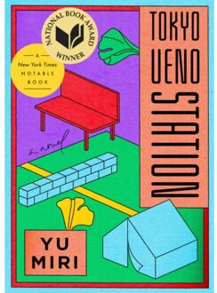Tokyo Ueno Station (National Book Award Winner) - Yu Miri