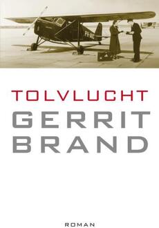 Tolvlucht - Boek Gerrit Brand (9075354177)