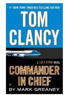 Tom Clancy Commander in Chief A Jack Ryan Novel