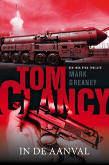 Tom Clancy: In de aanval - eBook Mark Greaney (9044974823)
