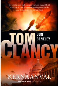 Tom Clancy Kernaanval - Jack Ryan - Don Bentley