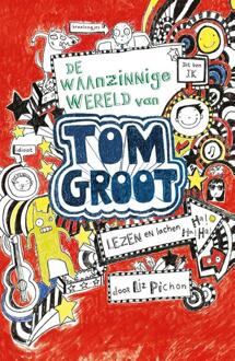 Tom Groot 1 - De waanzinnige wereld van Tom Groot - Boek Liz Pichon (9025750222)