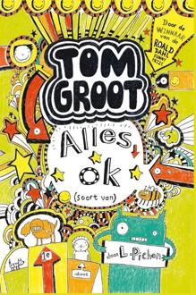 Tom Groot 3 - Alles ok (soort van) - Boek Liz Pichon (9025750435)