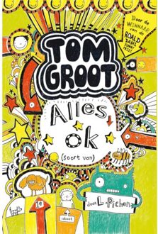 Tom Groot 3 - Alles ok (soort van) - Boek Liz Pichon (9025750435)