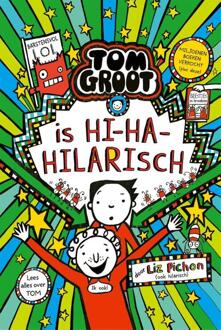 Tom Groot is hi-ha-hilarisch -  Liz Pichon (ISBN: 9789025780753)