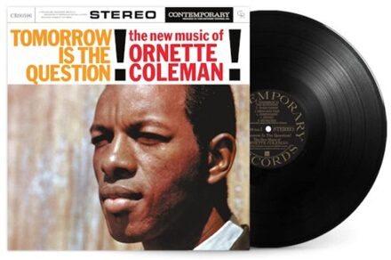 Tomorrow Is The Question! - Ornette Coleman