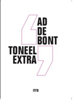Toneel extra - Boek Ad de Bont (9064038589)
